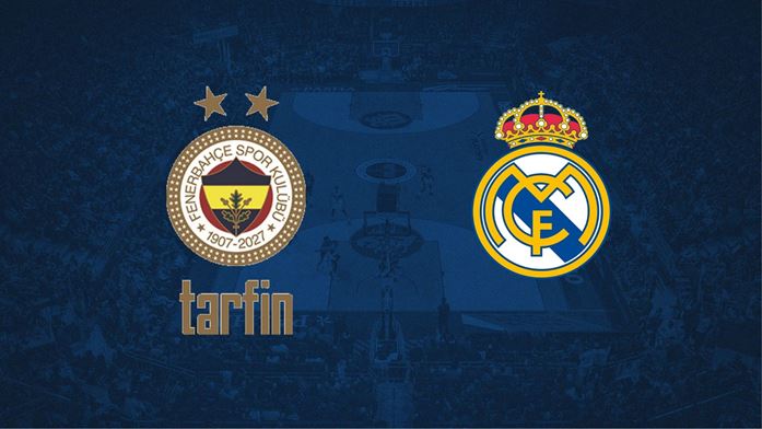 Fenerbahçe Tarfin - Real Madrid