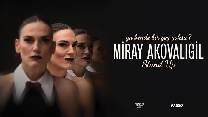 Miray Akovaligil Ya Bende Bir Sey Yoksa Stand Up
