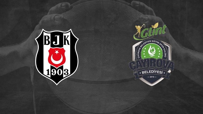 Beşiktaş - Glint Çayırova Belediyesi
