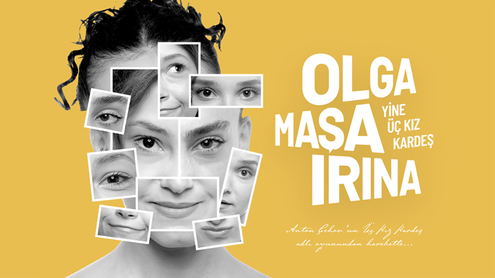 Olga, Maşa, İrina Yine Üç Kız Kardeş