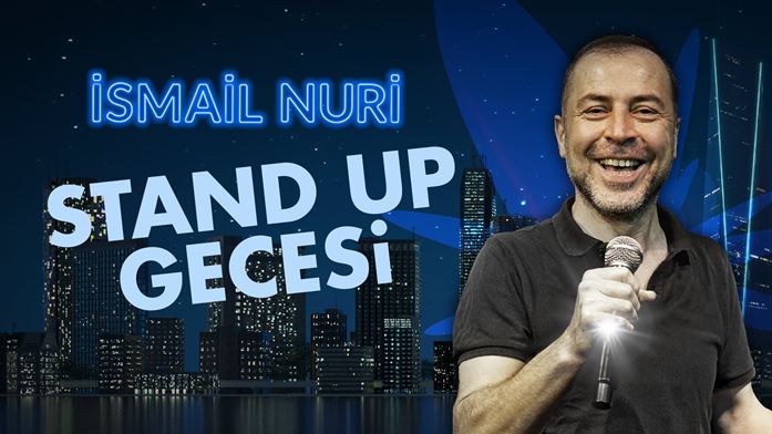İsmail Nuri Stand Up Yeni Gösteri | Ankara